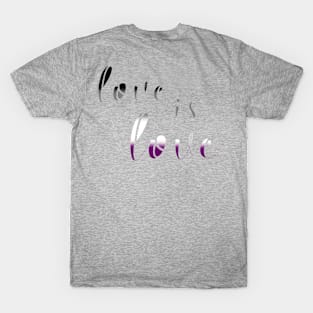 Love is Love - Asexual Pride T-Shirt
